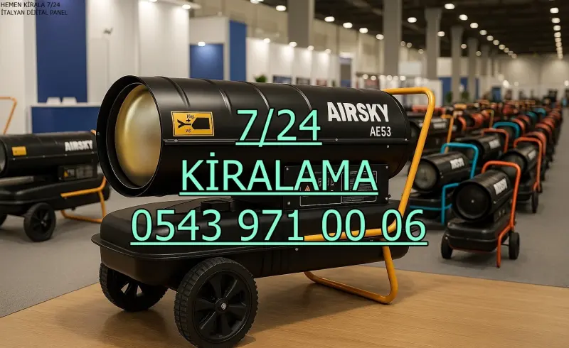 Ankara Isımak Isıtıcı Kiralama MAZOTLU ELEKTRİKLİ ISIMAK ISITICI KİRALAMA
