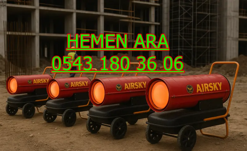 Ankara Isıtıcı Kiralama MAZOTLU ELEKTRİKLİ ISIMAK ISITICI KİRALAMA