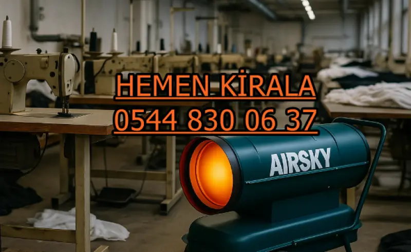 Yalova ve Erzurum ve Manisa MAZOTLU ISIMAK ISITICI KİRALAMA